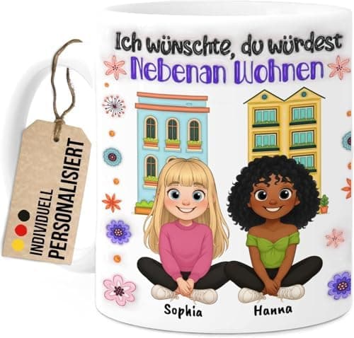 Personalisierte Tasse für beste Freundinnen - Geschenk für Bffs - Nebenan wohnen